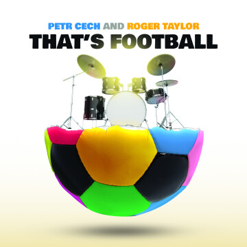 That's Football - l'insolito duetto tra Roger Taylor e Petr Cech