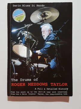 The Drums of ROGER MEDDOWS TAYLOR A Full &amp; Detailed History