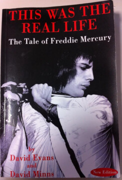 This Was The Real Life - The tale of Freddie Mercury